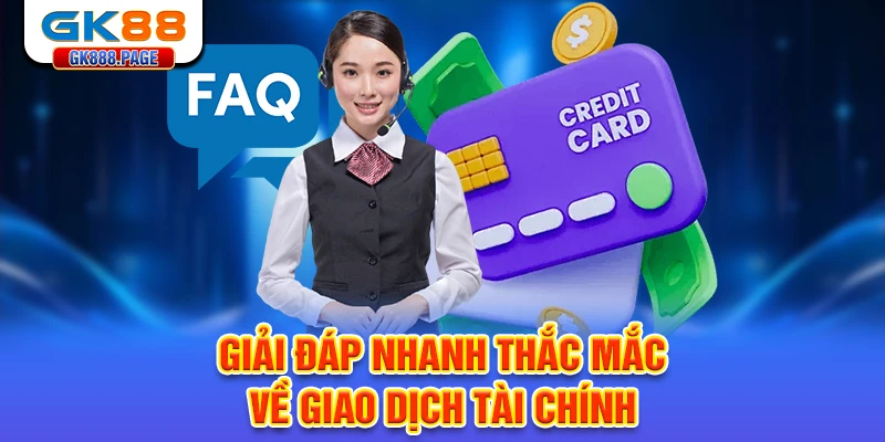 giai-dap-nhanh-thac-mac-ve-giao-dich-tai-chinh