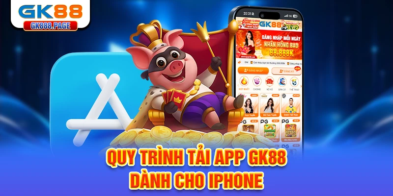 quy-trinh-tai-app-gk88-danh-cho-iphone